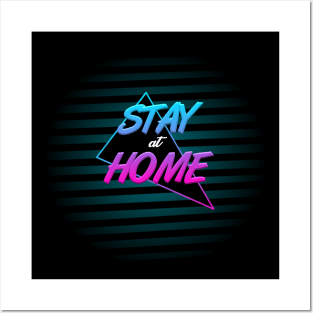 Stay at home Posters and Art